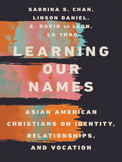 Title details for Learning Our Names by Sabrina S. Chan - Available